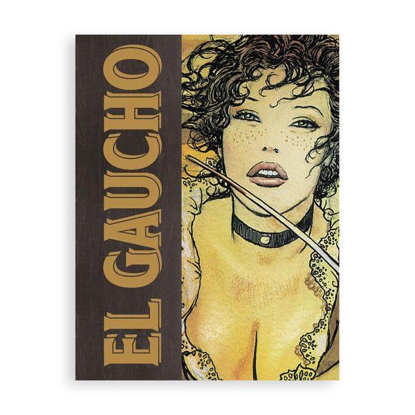 El Gaucho Artist Edition Limited Comicon Edizioni