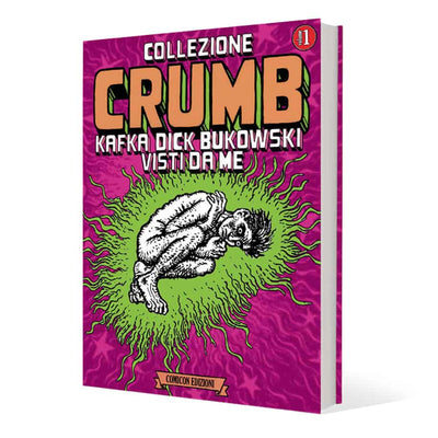 Collezione Crumb 1 - Kafka, Dick, Bukowski visti da me